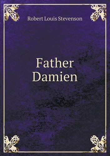 Cover for Stevenson Robert Louis · Father Damien (Paperback Book) (2013)