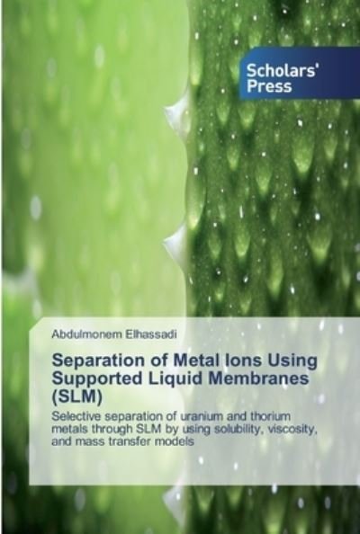 Cover for Elhassadi · Separation of Metal Ions Usin (Bog) (2019)