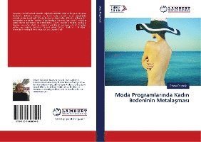 Moda Programlarinda Kadin Beden - Özdemir - Books -  - 9786139828548 - 