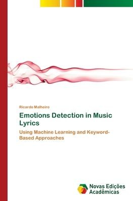 Cover for Malheiro · Emotions Detection in Music Ly (Book) (2018)