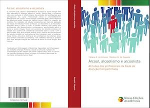 Cover for Amaral · Álcool, alcoolismo e alcoolista (Book)
