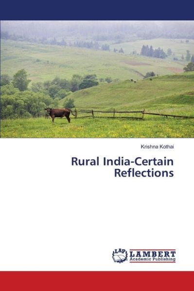 Cover for Kothai · Rural India-Certain Reflections (Bok) (2020)