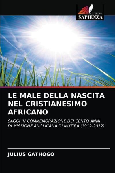 Cover for Julius Gathogo · Le Male Della Nascita Nel Cristianesimo Africano (Paperback Book) (2021)