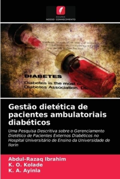 Cover for Abdul-Razaq Ibrahim · Gestao dietetica de pacientes ambulatoriais diabeticos (Paperback Book) (2021)