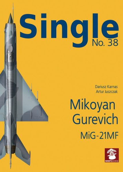 Cover for Dariusz Karnas · Mikoyan Gurevich Mig-21mf - Single (Paperback Book) (2022)