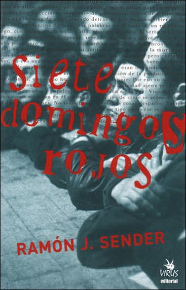 Cover for Ramon J. Sender · Siete Domingos Rojos (Paperback Book) [Spanish edition] (2005)