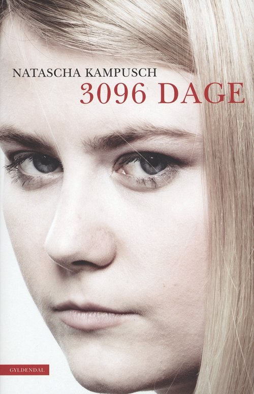 Cover for Natascha Kampusch · 3096 dage (Indbundet Bog) [1. udgave] (2011)