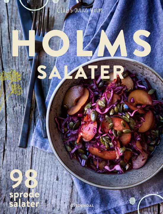 Holms salater - Claus Holm - Livros - Gyldendal - 9788702248548 - 15 de maio de 2018