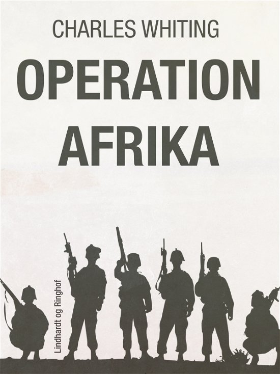Cover for Charles Whiting · Løjtnant Crooke: Operation Afrika (Sewn Spine Book) [1th edição] (2018)