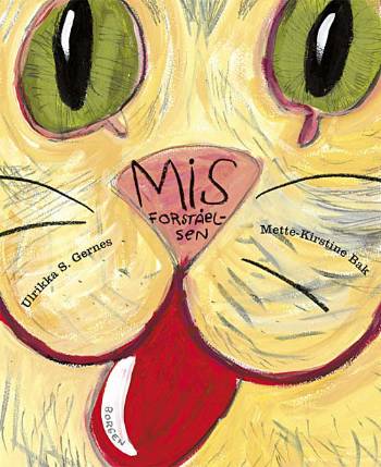 Cover for Ulrikka S. Gernes · Misforståelsen (Bound Book) [1º edição] (2007)