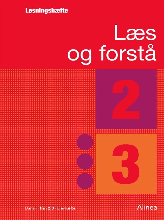 Læs og forstå: Læs og forstå 2.3, Løsningshæfte - Lavra Enevoldsen; Anton Nielsen - Books - Alinea - 9788723517548 - December 18, 2017