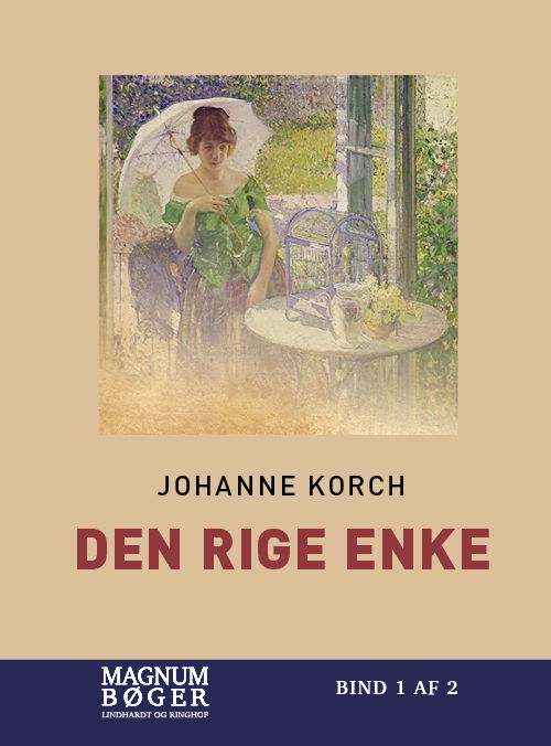 Cover for Johanne Korch · Den rige enke (Storskrift) (Inbunden Bok) [2:a utgåva] (2021)