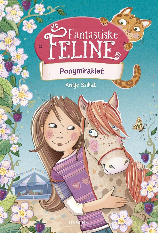 Cover for Antje Szillat · Fantastiske Feline - Ponymiraklet (Gebundenes Buch) [1. Ausgabe] (2020)