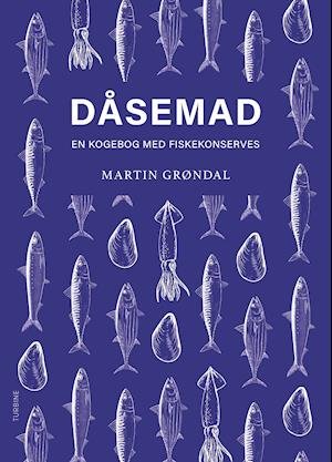 Dåsemad - Martin Grøndal - Boeken - Turbine - 9788740673548 - 15 november 2021