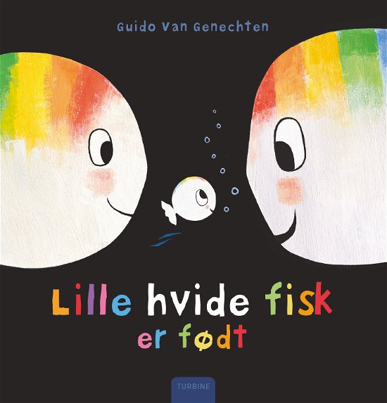 Cover for Guido Van Genechten · Lille hvide fisk er født (Gebundenes Buch) [1. Ausgabe] (2024)