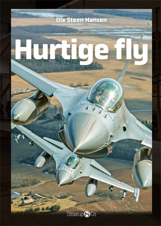Cover for Ole Steen Hansen · Maxi: Hurtige fly (Innbunden bok) [1. utgave] (2020)