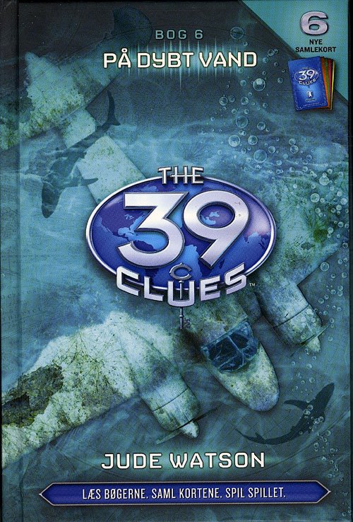 Cover for Jude Watson · 39 Clues, 6: 39 Clues 6 - På dybt vand (Hardcover Book) [1er édition] (2010)