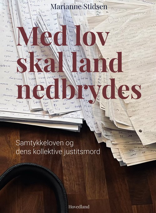 Cover for Marianne Stidsen · Med lov skal land nedbrydes (Hæftet bog) [1. udgave] (2023)