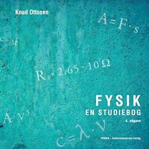 Cover for Knud Ottosen · Fysik en studiebog (Sewn Spine Book) [4e uitgave] (2024)