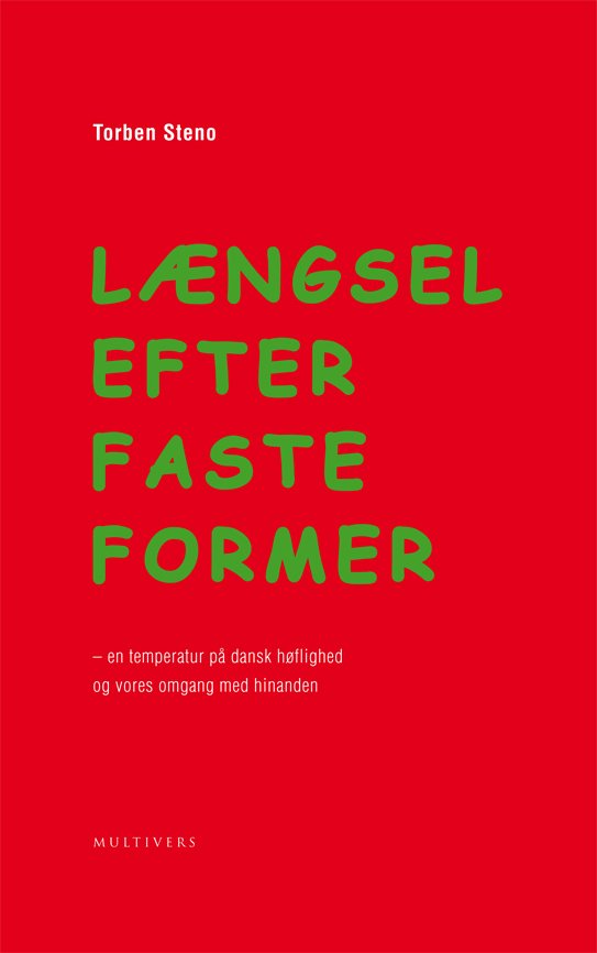 Cover for Torben Steno · Længsel efter faste former (Taschenbuch) [1. Ausgabe] (2011)