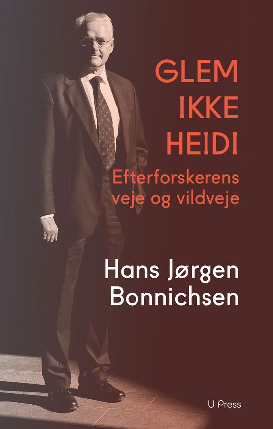 Cover for Hans Jørgen Bonnichsen · Glem ikke Heidi (Poketbok) (2017)