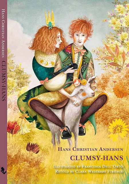 Clara Wedersøe Strunge Hans Christian Andersen · Clumsy-Hans (Bound Book) [1st edition] (2024)