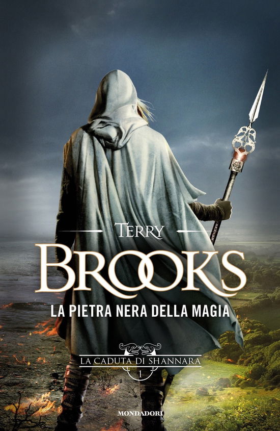 La Pietra Nera Della Magia. La Caduta Di Shannara. Vol. 1 - Terry Brooks - Bøger -  - 9788804685548 - 