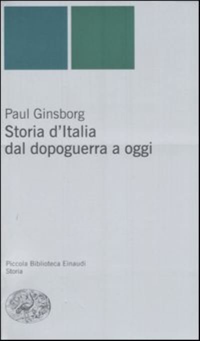 Cover for Paul Ginsborg · Storia d'Italia dal dopoguerra a oggi (Taschenbuch) (2006)