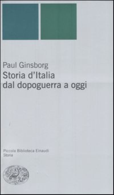 Cover for Paul Ginsborg · Storia d'Italia dal dopoguerra a oggi (Paperback Book) (2006)