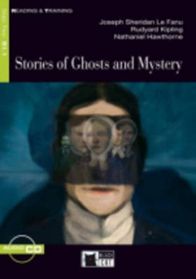 Cover for J.S. Le Fanu · Reading &amp; Training: Stories of Ghosts and Mystery + audio CD (Book) (2012)