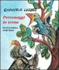 Cover for Emanuele Luzzati · Personaggi In Scena. Da Pulcinella Ai Re Magi. Ediz. Illustrata (Book)