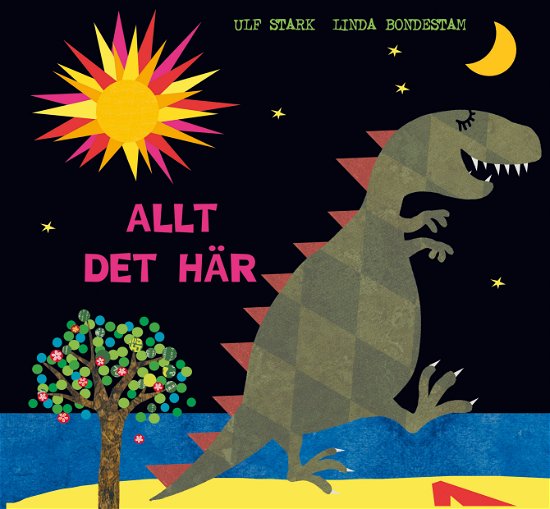 Cover for Ulf Stark · Allt det här (Kartonbuch) (2012)