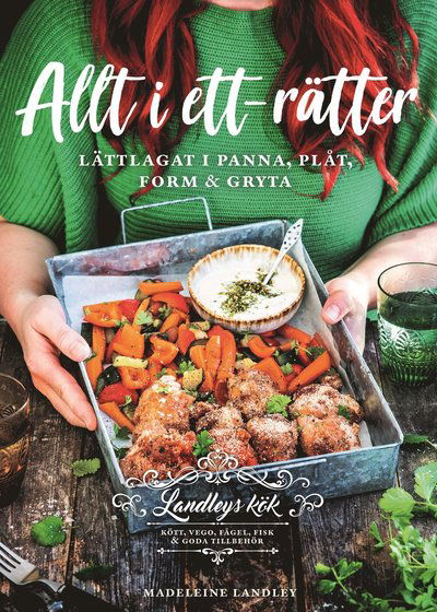 Allt i ett-rätter : Lättlagat i panna, plåt, form & gryta - Madeleine Landley - Books - Bokförlaget Semic - 9789155269548 - August 25, 2021