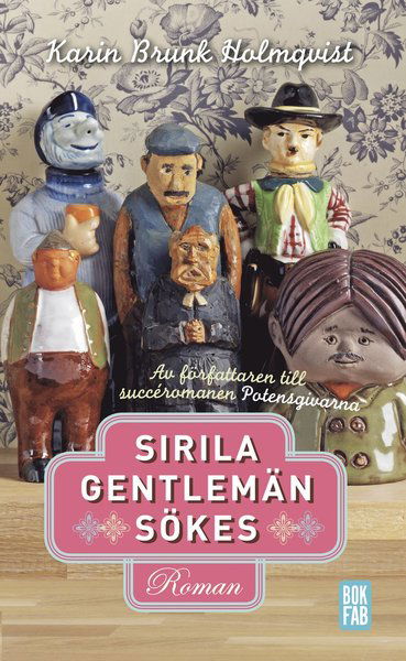 Cover for Karin Brunk Holmqvist · Sirila gentlemän sökes (Pocketbok) (2018)