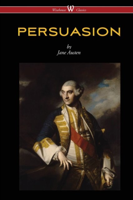 Cover for Jane Austen · Persuasion (Wisehouse Classics - With Illustrations by H.M. Brock) (Paperback Bog) (2016)