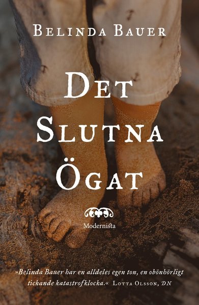 Cover for Belinda Bauer · Det slutna ögat (Gebundesens Buch) (2015)