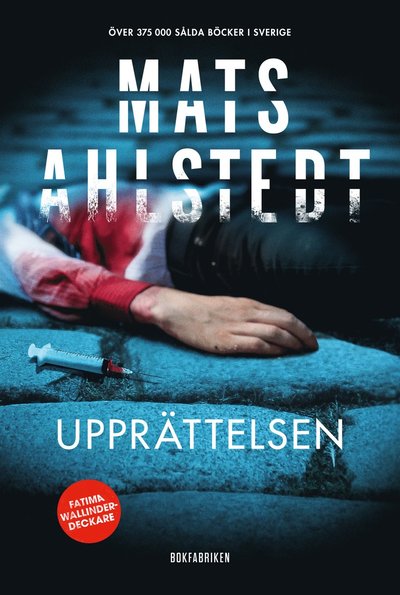 Cover for Mats Ahlstedt · Fatima Wallinder: Upprättelsen (Inbunden Bok) (2019)