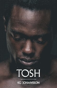 Cover for KG Johansson · Tosh (Bok) (2017)