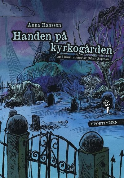 Cover for Anna Hansson · Spöktimmen: Handen på kyrkogården (Innbunden bok) (2018)