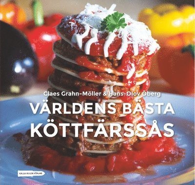 Cover for Hans-Olov Öberg · Världens bästa köttfärssås (Bound Book) (2017)