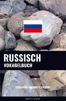 Russisch Vokabelbuch - Pinhok Languages - Kirjat - Sweek - 9789403634548 - sunnuntai 18. heinäkuuta 2021