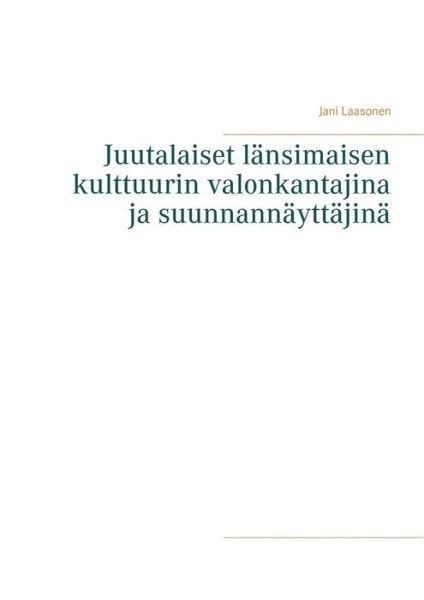 Cover for Laasonen · Juutalaiset länsimaisen kulttu (Book) (2019)