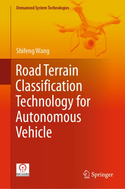 Cover for Wang · Road Terrain Classification Technology for Autonomous Vehicle (Bok) [1st ed. 2019 edition] (2019)