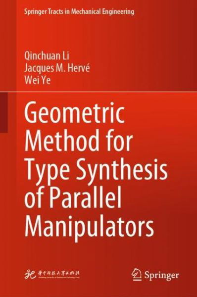 Cover for Li · Geometric Method for Type Synthesis of Parallel Manipulators (Book) [1st ed. 2020 edition] (2019)
