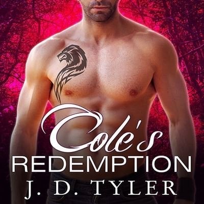 Cover for J D Tyler · Cole's Redemption (CD) (2014)