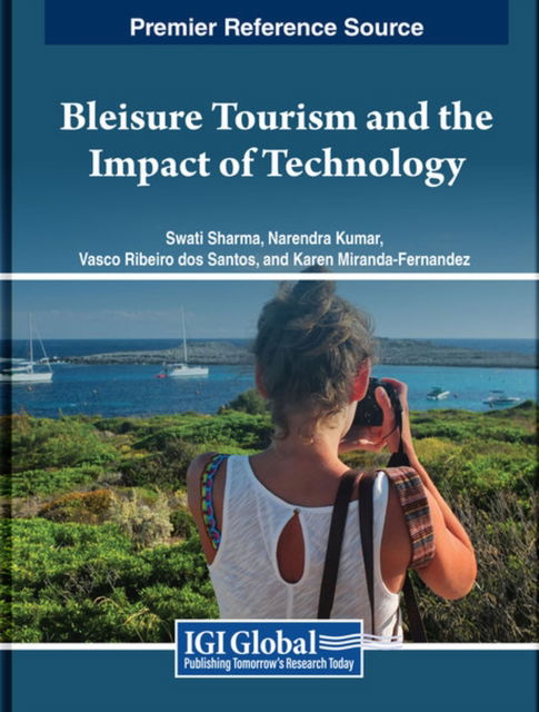 Bleisure Tourism and the Impact of Technology (Hardcover Book) (2024)