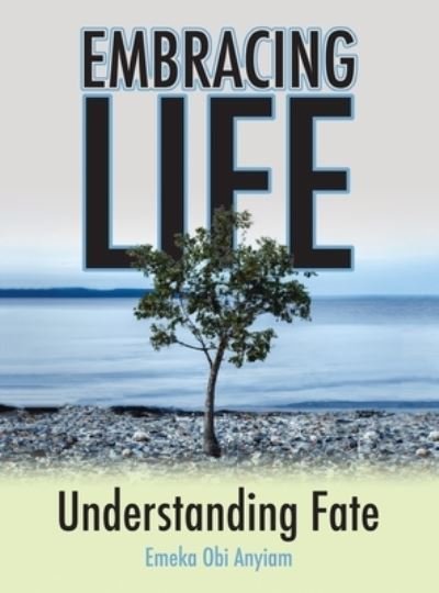 Cover for Emeka Obi Anyiam · Embracing Life (Bog) (2023)