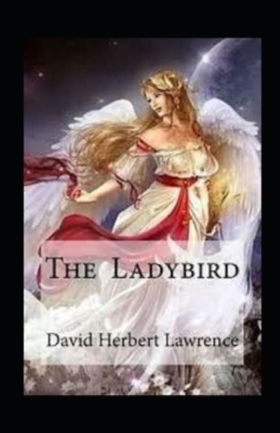 Cover for David Herbert Lawrence · The Ladybird Annotated (Paperback Book) (2022)