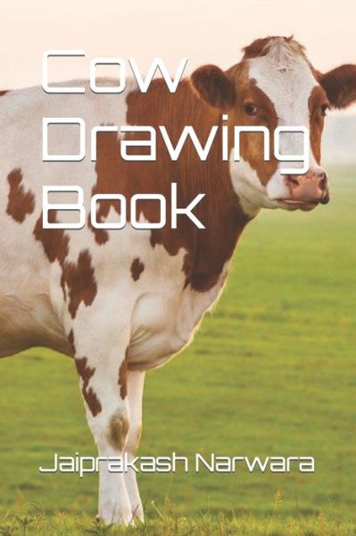 Cover for Jaiprakash Narwara · Cow Drawing Book (Paperback Book) (2022)