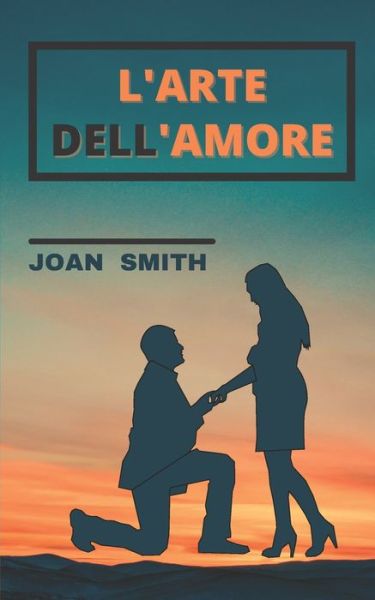 Cover for Joan Smith · L'Arte Dell'amore (Pocketbok) (2021)